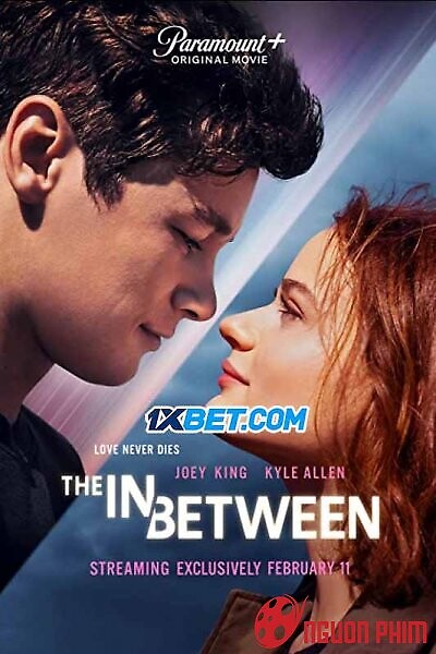 Ở Giữa - The In Between (2022)