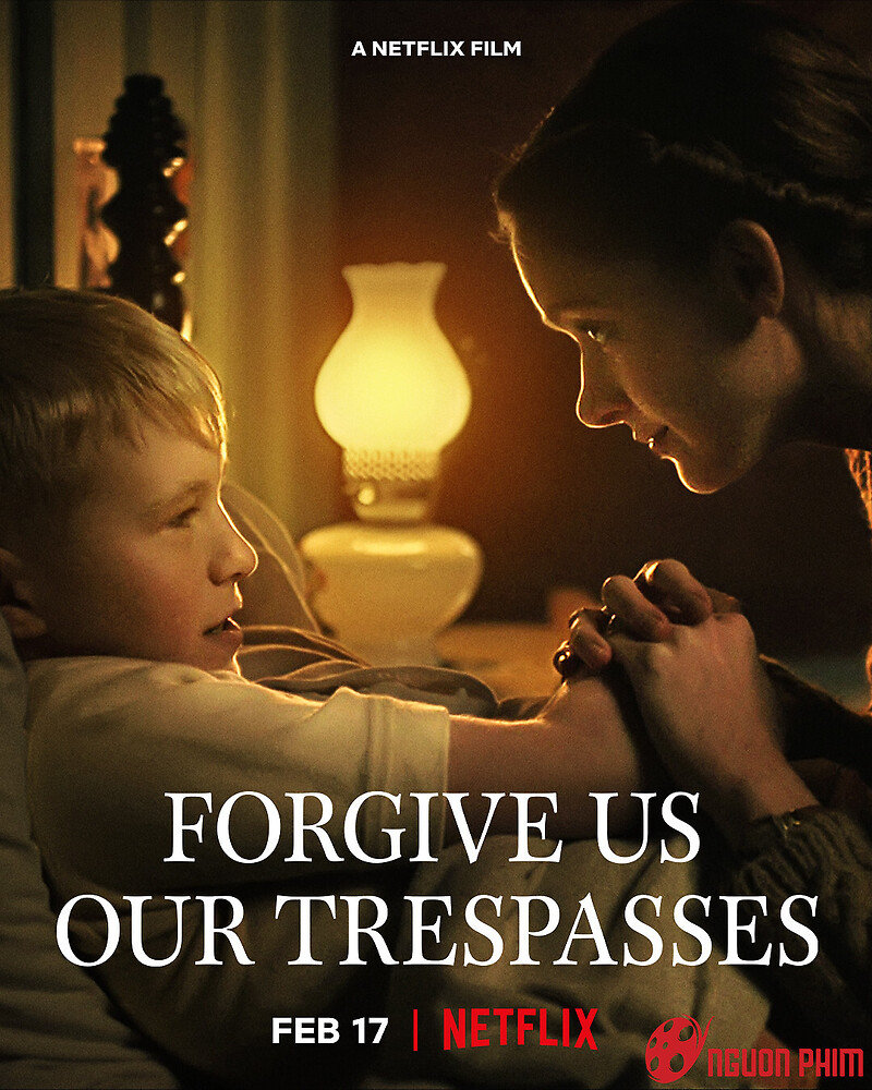 Tội Ác Xưa Cũ - Forgive Us Our Trespasses (2022)