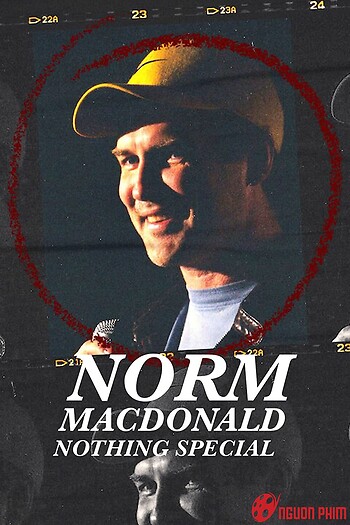 Norm Macdonald: Không Có Gì Đặc Biệt