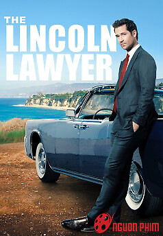Luật Sư Lincoln - The Lincoln Lawyer (Chưa rõ)