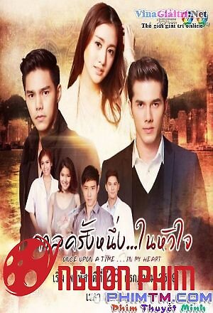 Phim Một Thời Trong Tim 2016 - Vietsub, Thuyết Minh, HD - nguontvhay.com