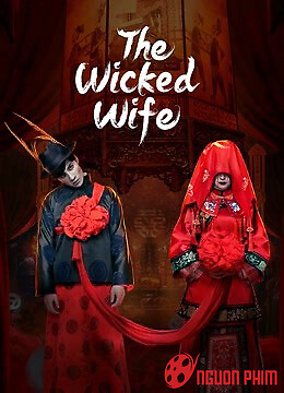 Vợ Hồ Li Nơi Thôn Quê - The Wicked Wife (2022)