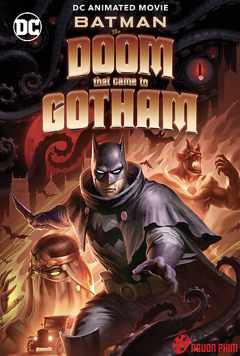 Người Dơi: Ngày Tàn Của Gotham - Batman: The Doom That Came To Gotham