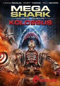 Mega Shark Versus Kolossus