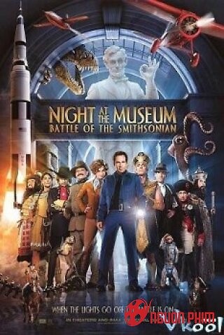 Night At The Museum 2 : Battle Of The Smithsonian