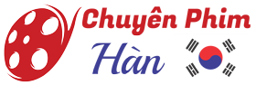 Chuyên Phim Hàn | Phim Hàn | Nguồn Phim | Phim Mới | Động Phim | Phim hay | Phim nhanh, nét | Xem phim online