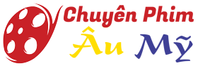 Chuyên Phim Âu Mỹ | Phim Mỹ | Phim Châu Âu | Nguồn Phim | Phim Mới | Động Phim | Phim hay | Phim nhanh, nét | Xem phim online