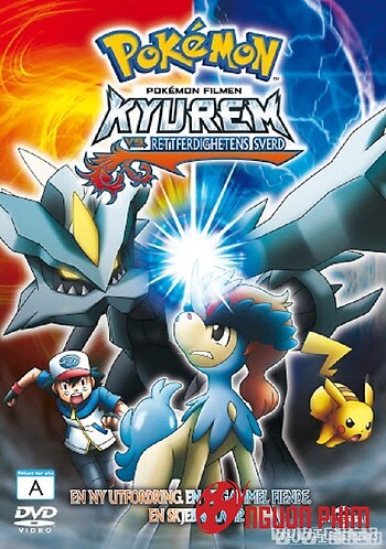 Pokemon Movie 15: Kyurem Với Thanh Kiếm Sĩ Keldeo