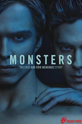 Quái Vật: Câu Chuyện Về Lyle Và Erik Menendez - Monsters