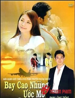 Bay Cao Những Ước Mơ