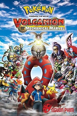 Pokemon Movie 19: Volcanion Và Mechanical Siêu Máy Móc